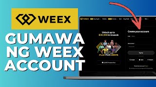 Paano Gumawa ng Weex Account 2026 – Step-by-Step Tutorial + Referral Code