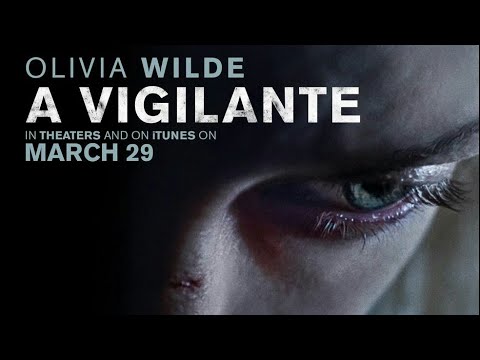 a-vigilante-(2019)-official-trailer-hd-drama-movie