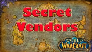 Secret Vendors in World of Warcraft!