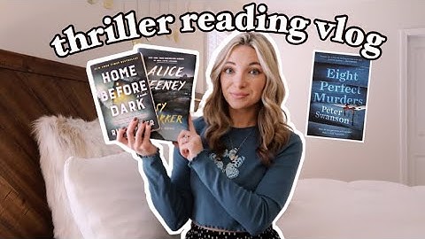 Reading Only Thrillers for a Week: Thriller Reading Vlog *spoiler free*