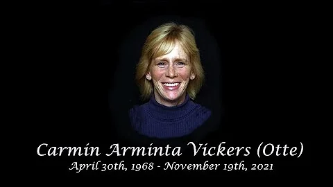 A Tribute to Carmin Vickers
