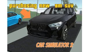 Purchasing new BMW suv #car simulator 2 #@MisterGaming15.0