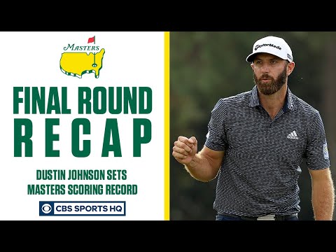 The Masters Final Round Recap: Dustin Johnson sets Masters scoring record | CBS Sports HQ