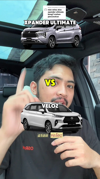 LIHAT DULU SEBELUM MENYESAL MENDING MANA XPANDER ULTIMATE ATAU AVANZA VELOZ #mitsubishimotors