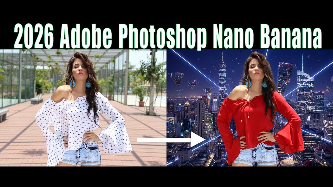 2026Adobe Photoshop Nano Banana - YouTube