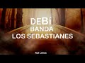 Debí - Banda Los Sebastianes (Letra)(Lyrics)