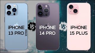APPLE iPHONE 13 PRO MAX VS 14 PRO VS 15 PLUS