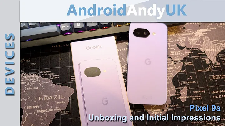 Pixel 9a Unboxing and First Impressions