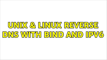 Unix & Linux: Reverse DNS with BIND and IPv6