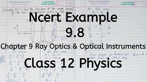 Example 9.8 | Ncert | Chapter 9 | Ray Optics and Optical Instruments | Class 12 Physics