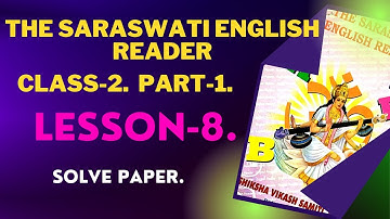The saraswati English reader class2 part1 lesson8 by shine educator | ssvm | English reader | class2
