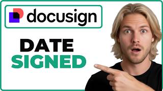 How To Add Date Signed In DocuSign App (2026 Guide)