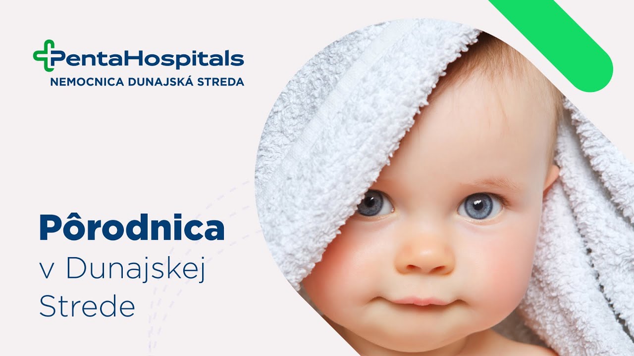Moja pôrodnica Dunajská Streda | Penta Hospitals