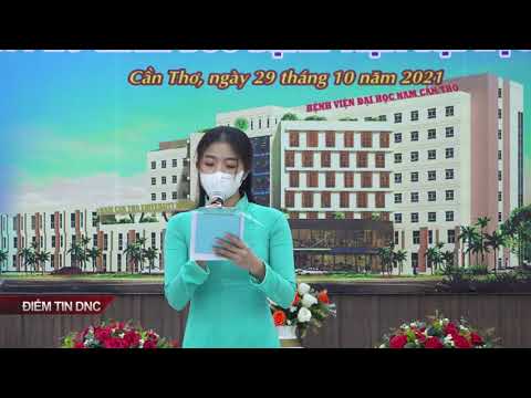 Video ĐIỂM TIN DNC | Đưa tin Bệnh viện Đại học Nam Cần Thơ... - YouTube