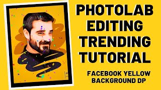 Photolab Editing Trending Tutorial | Facebook Yellow Background DP screenshot 4