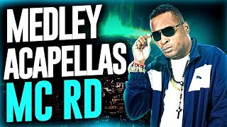 MEDLEY DE ACAPELLAS MC RD - MANDELÃO AVANÇADO 2022