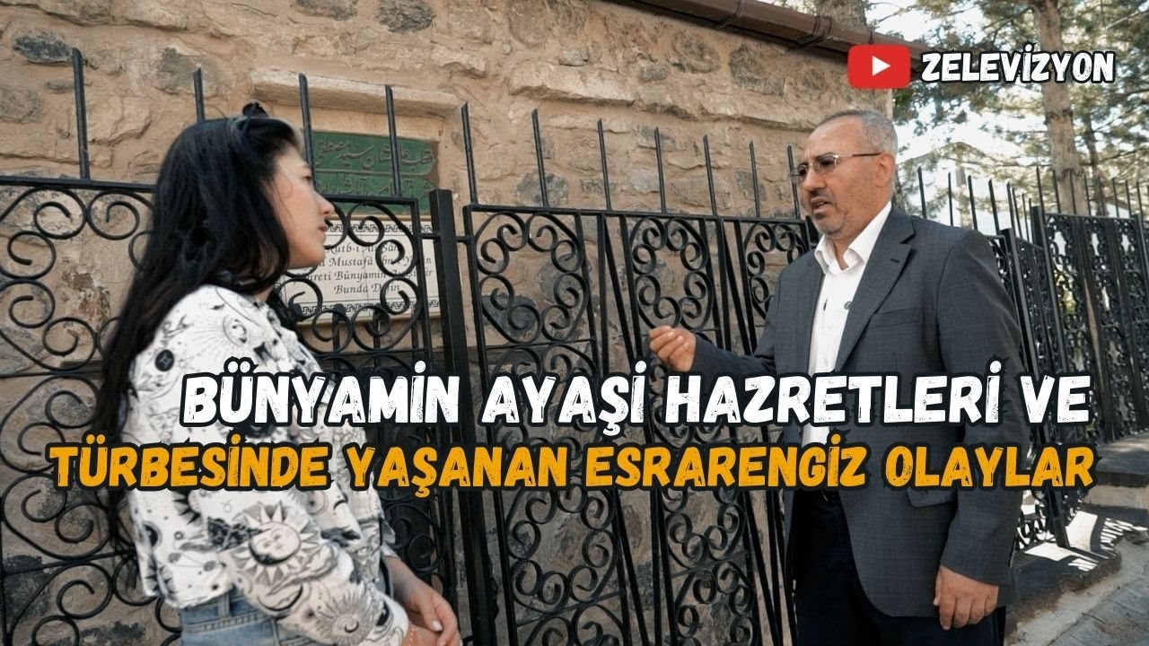 Bünyamin Ayaşi Hazretleri ve türbesinde yaşanan esrarengiz olaylar | Anadolu Efsanesi