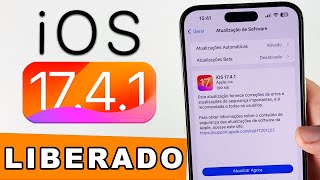 iOS 17.4.1 Liberado - O que mudou?