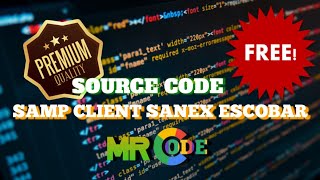 [FREE] Source Code Client Samp Sanex Escobar V1.0.5.8.11| NO PASSWORD | PREMIUM !!