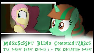 MuseScript Blind Commentaries: The Forest Beast Episode 1