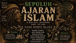 Sepuluh ajaran agama IsIam❤️‍🔥 (music reggae lyrics and vidio) _991Jiwa_@piatuh1na 
