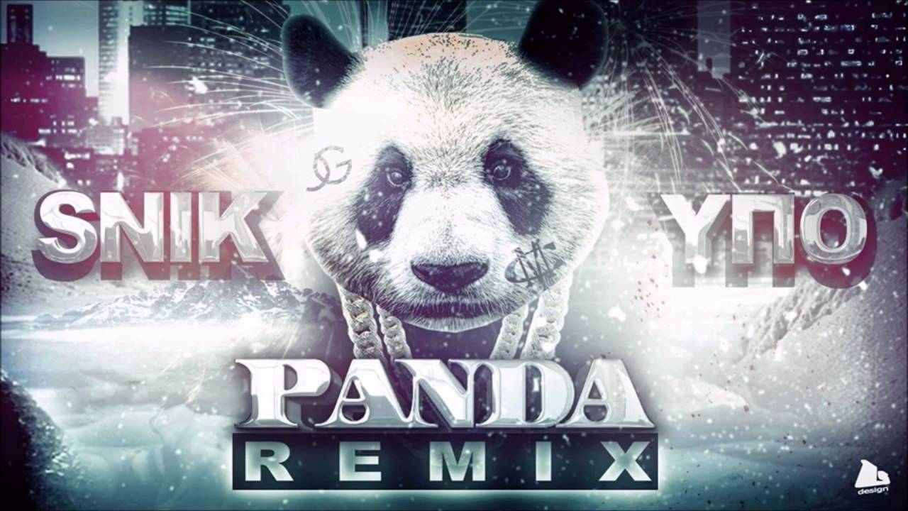 SNIK feat Ypo - PANDA Remix