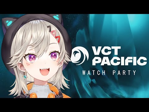 VCT Pacific - Regular Season - Week 1 Day 4 うぉちぱ👀✨ 【 ぶいすぽっ！ / 小森めと 】