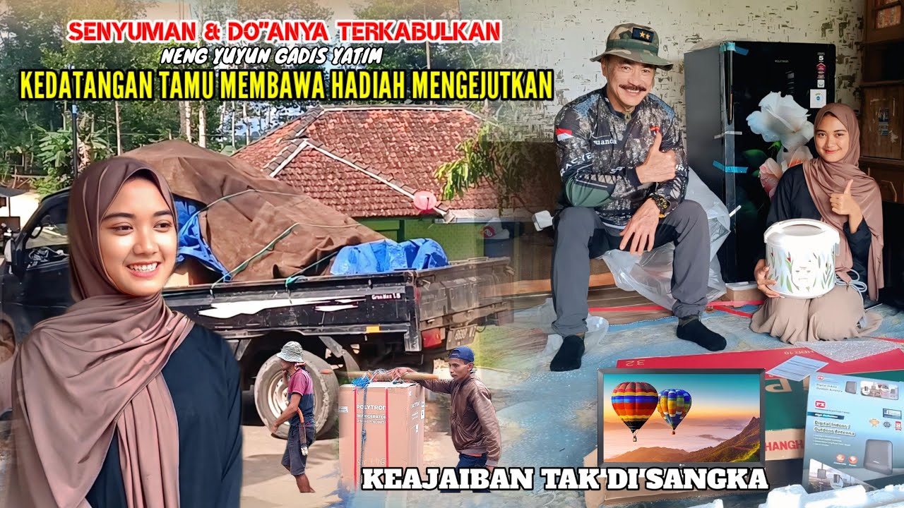 KEAJAIBAN TAK DI SANGKA❗SENYUMAN NENG YUYUN GADIS YATIM KEDATANGAN TAMU MEMBAWA HADIAH MENGEJUTKAN