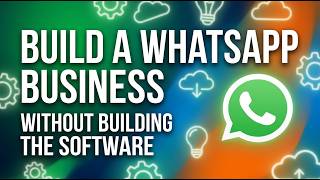 How to Build a WhatsApp Automation Business Without Building the Software screenshot 3