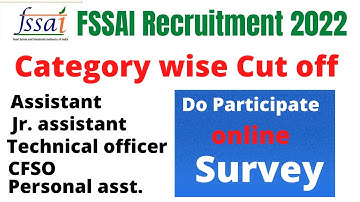 FSSAI Cut off 2022 | FSSAI Assistant Cut off | FSSAI Cut off Analysis | FSSSAI Answer Key 2022