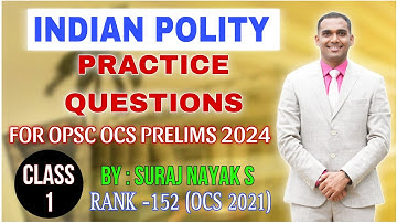 OPSC OCS/OAS Prelims 2024 Indian Polity Practice Questions |Class 1| #OPSC #OAS #UPSC #indianpolity
