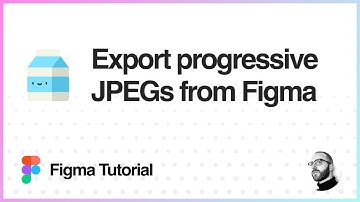 Figma Tutorial: Export Progressive JPEG images from Figma