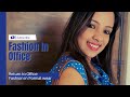 Office Fashion | Women Formal wear | Office Styling | Simple Makeup #susmitadebnath #fashion