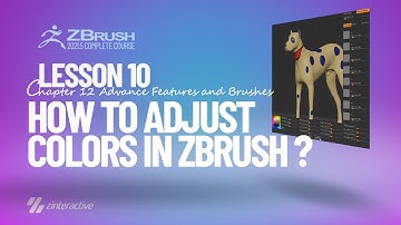How to Adjust Colors in Zbrush ? | Lesson 10 | Chapter 12 | Zbrush 2021.5 Essentials Training