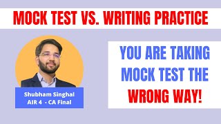 EYE OPENER | Don't Confuse Mock Test for Writing Practice | How to take mock test? ICAI | Shubham screenshot 1