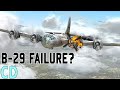 Was the B29-Superfortress a Failure?