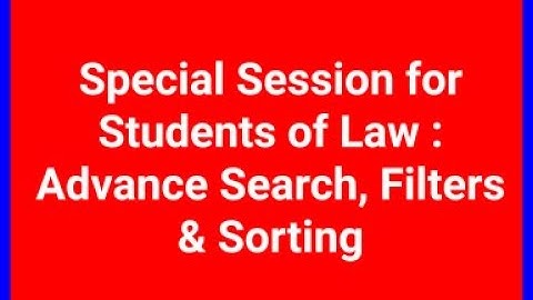 Special Session for Students of Law Advance Search, Filters & Sorting