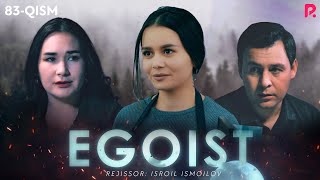 Egoist (milliy serial) | Эгоист (миллий сериал) 83-qism