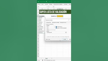 SÚPER LISTA DE VALIDACIÓN EN EXCEL