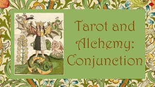 Tarot and Alchemy: Conjunction