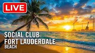 🔴 LIVE | Fort lauderdale beach Cam 🌊 Elbo Room Social Club 🎸