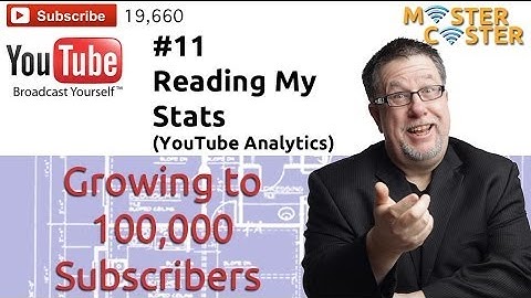 Looking at YouTube Analytics - 100K Subscribers #11