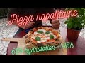 PIZZA NAPOLITAINE • 65% Hydratation repos 48h • Fantastique !