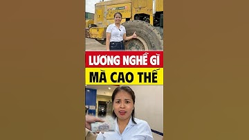 Lương thợ vận hành máy công trình lên tới 50 triệu ??