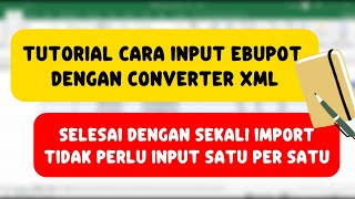 Selesai Sekali Import ! Input Ebupot ke Coretax Lebih Cepat dengan Converter XML