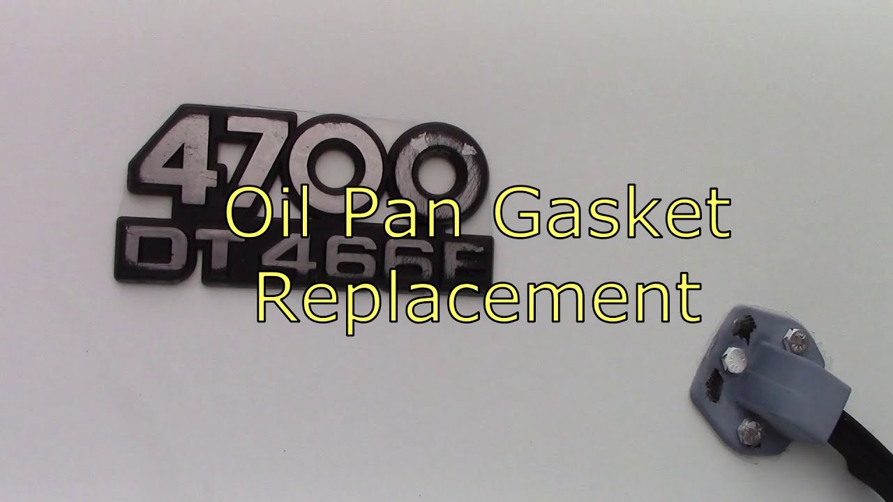 1999 International 4700 466e oil gasket replacement 1st part YouTube