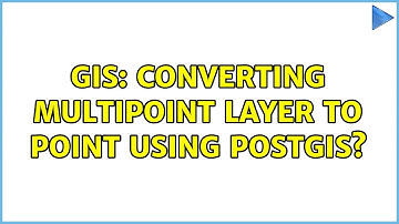 GIS: Converting multipoint layer to point using PostGIS? (4 Solutions!!)