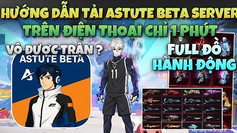 Hướng Dẫn Tải Astute Beta Server Mod Skin FF Ob51 Full Hành Động | Cách Tải Xmodz Android Ob51