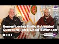 Remembering Emilio and Annabel Guerrero, and Chad Swanson