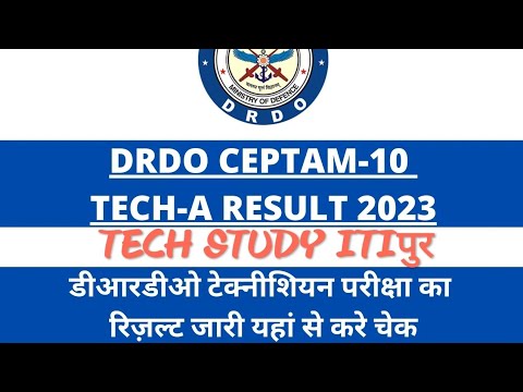 DRDO CEPTAM-10 TECH-A RESULT OUT, DRDO TECH-A RESULT 2023 जारी,DRDO Tech -A Cut-off 2023 #drdoresult